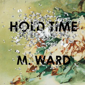 Hold Time by M. Ward