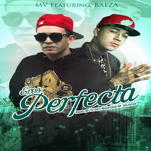 Eres Perfecta (feat. Baeza)