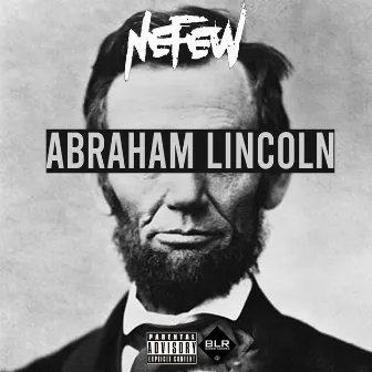 Abraham Lincoln by Nefew