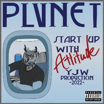 Start Up with Attitude by PLVNET