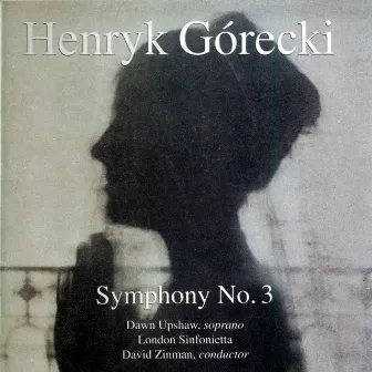 Górecki: Symphony No. 3 by David Zinman