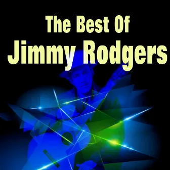 The Best of Jimmy Rodgers by Jimmie Rodgers