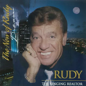 The New Of Rudy (Dream) by Rudy Lopez