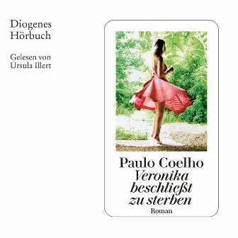 Veronika beschließt zu sterben (Ungekürzt) by Paulo Coelho