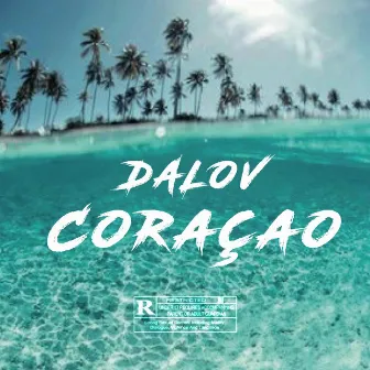 Coraçao by Dalov