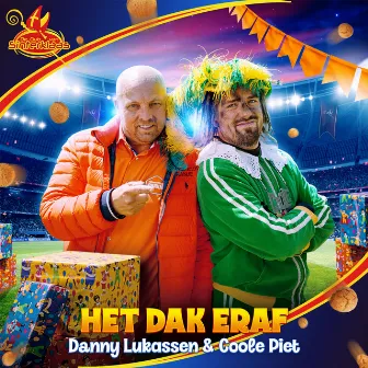 Het Dak Eraf (WK Versie) by Coole Piet