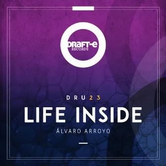 Life Inside by Alvaro Arroyo