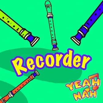 Recorder by Yeah Nah