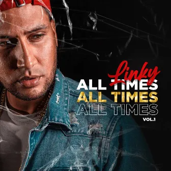 All Times, Vol. 1 by Linky