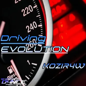 Driving EVOLUTION by KoZiR4w