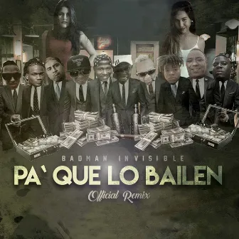 Pa' Que Lo Bailen Remix by Invisible