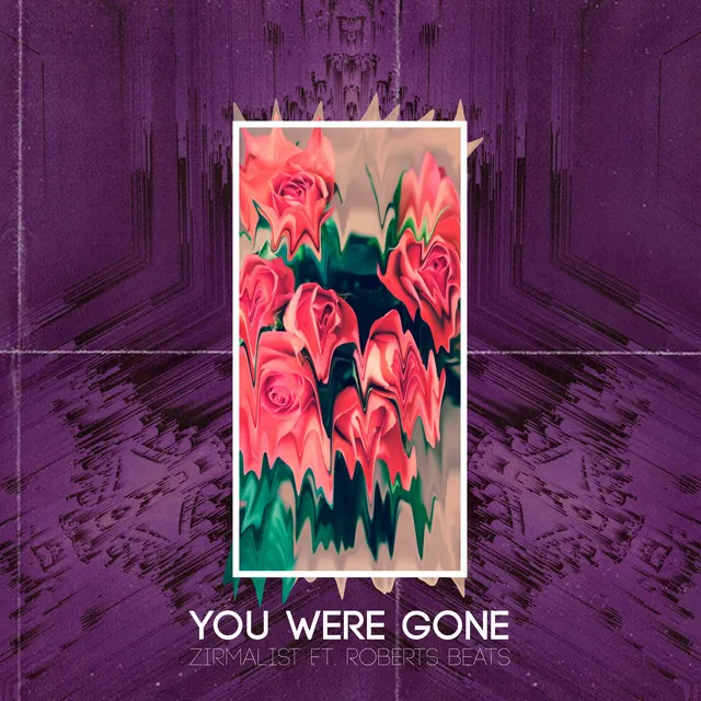 You Were Gone