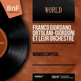 Mambo Capital (Mono Version) by Franco Giordano