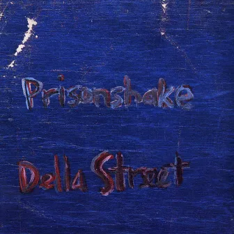 Della Street by Prisonshake