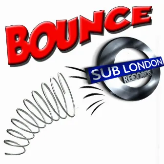 Bounce by Sub London