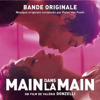 Main dans la main (Bande originale du film) by Peter von Poehl