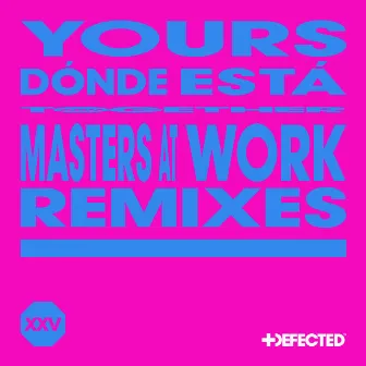 DÓNDE ESTÁ (Masters At Work Remixes) by Masters At Work