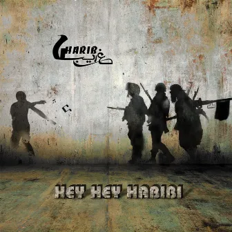 Hey Hey Habibi by Gharib