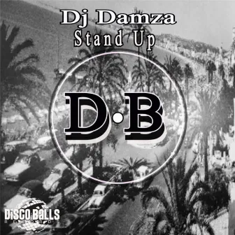 Stand Up by Dj Damza