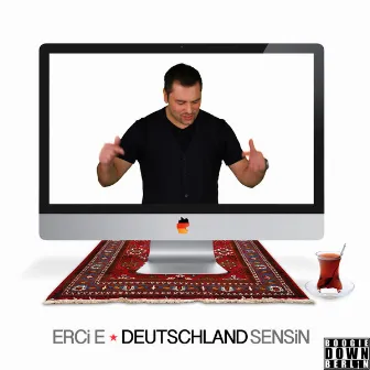 Deutschland Sensin by Erci E