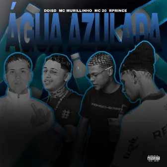 Água Azulada by Mc Murillinho