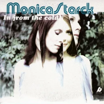 In from the Cold by Monica Starck