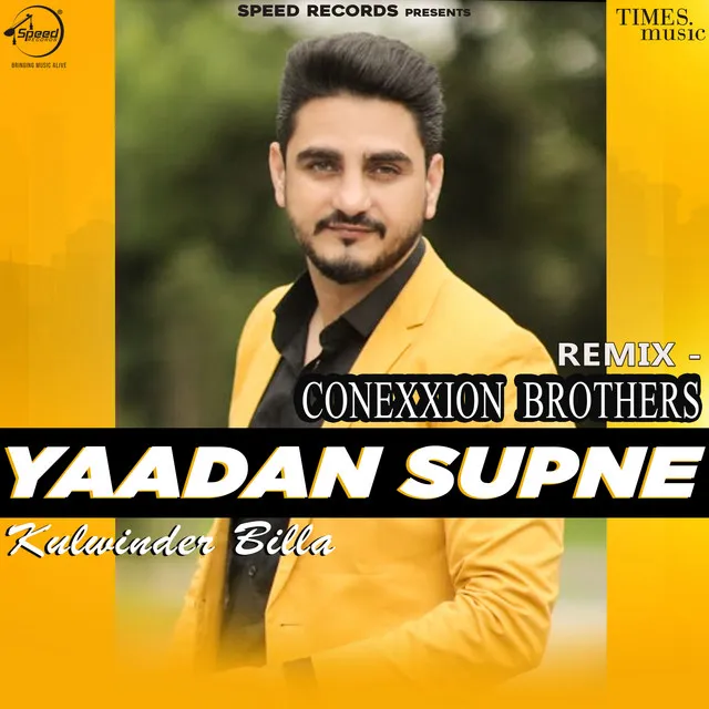 Yaadan Supne - Conexxion Brothers Remix