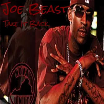 Take It Back by Joe Beast