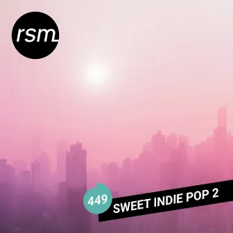 Sweet Indie Pop 2 by Richard Keyworth