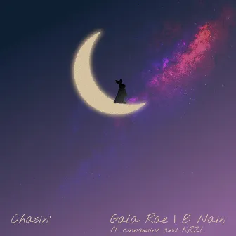 Chasin' by Gala Rae