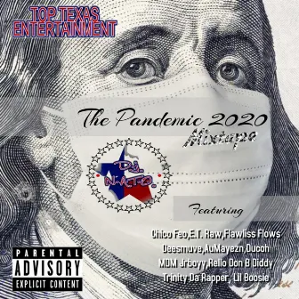 The Pandemic 2020 Mixtape by TOPTEXAS DJNATO