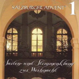 Salzburger Advent: Saiten- und Stimmenklang zur Weihnachtszeit Folge 1 by Tennkogl Musi