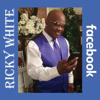 Facebook by Ricky White