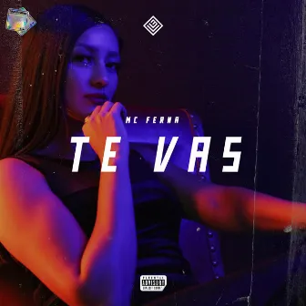 Te Vas by Mc Ferna