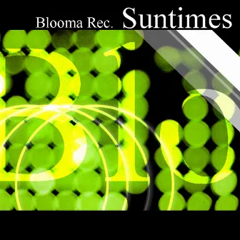 Suntimes by Blooma Root