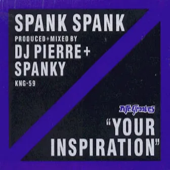 Your Inspiration by Spank Spank