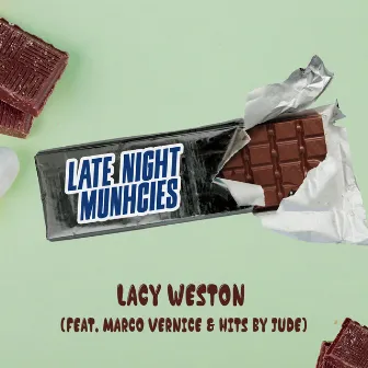 Late Night Munchies by Lacy Weston