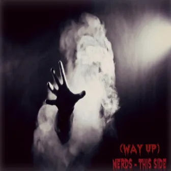 This Side (Way Up) by NERDS