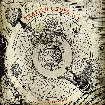 Secrets Of The World by Trapped Under Ice