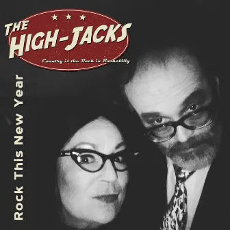 Rock This New Year by The High-Jacks