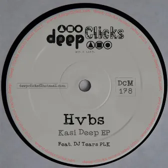 Kasi Deep by Hvbs