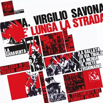 E' lunga la strada by A. Virgilio Savona