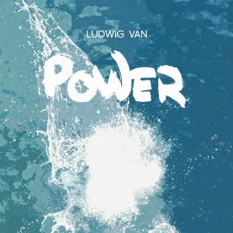 Power by Ludwig Van