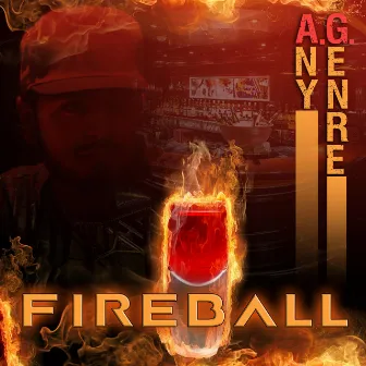 Fireball by A.G. -Any Genre