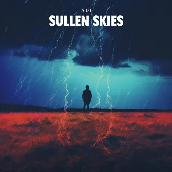 Sullen Skies by Adi