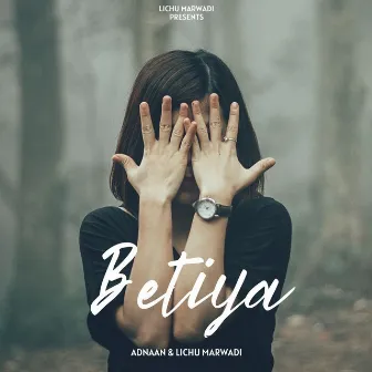 Betiya by Lichu Marwadi