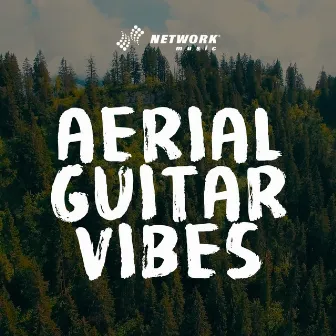 Aerial Guitar Vibes by Alexander Hitchens