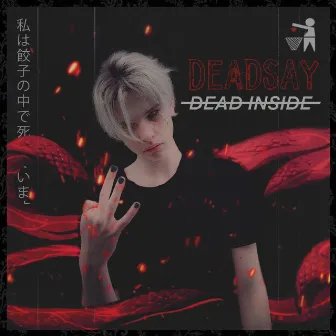 Dead Inside by deadsay