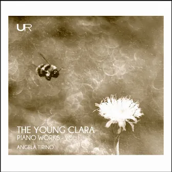 The Young Clara: Early Piano Works by Angela Tirino