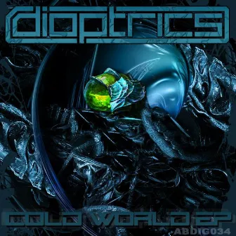 Cold World EP by Dioptrics